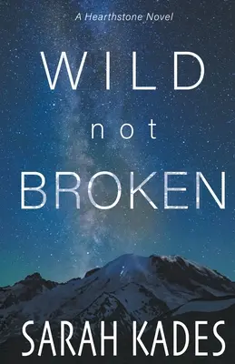 Divoký nie zlomený - Wild Not Broken
