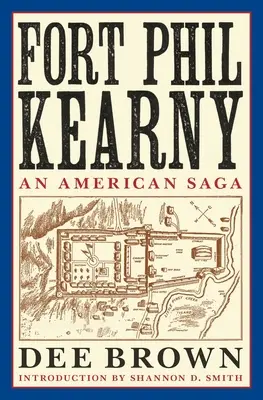 Pevnosť Phil Kearny: Americká sága - Fort Phil Kearny: An American Saga