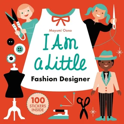 Som malý módny návrhár (Kariéra pre deti) - I Am a Little Fashion Designer (Careers for Kids)