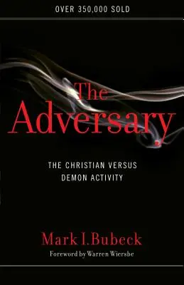 Protivník: Kresťan verzus démonické aktivity - The Adversary: The Christian Versus Demon Activity