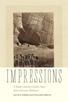 Prvé dojmy: Čitateľská cesta po ikonických miestach amerického juhozápadu - First Impressions: A Reader's Journey to Iconic Places of the American Southwest
