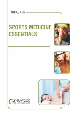 Základy športovej medicíny - Sports Medicine Essentials