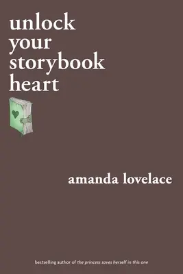 Odomkni svoje príbehové srdce - Unlock Your Storybook Heart