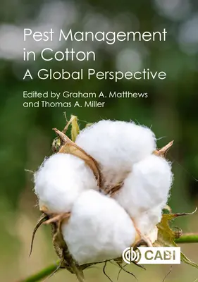 Ochrana proti škodcom v bavlne: Globálna perspektíva - Pest Management in Cotton: A Global Perspective