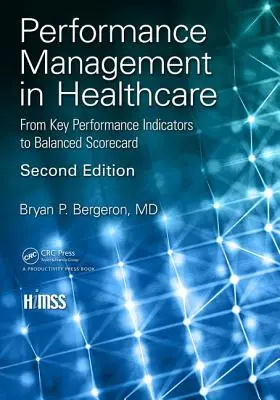 Riadenie výkonnosti v zdravotníctve: Od kľúčových ukazovateľov výkonnosti k vyváženým ukazovateľom výkonnosti - Performance Management in Healthcare: From Key Performance Indicators to Balanced Scorecard