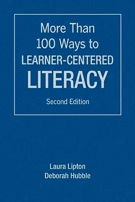 Viac ako 100 spôsobov, ako dosiahnuť gramotnosť zameranú na žiaka - More Than 100 Ways to Learner-Centered Literacy