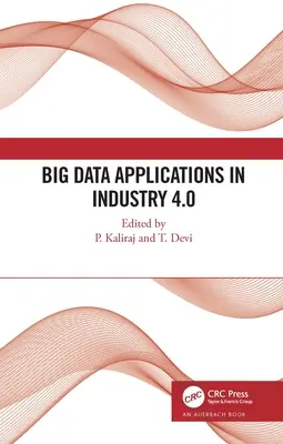 Aplikácie veľkých dát v priemysle 4.0 - Big Data Applications in Industry 4.0