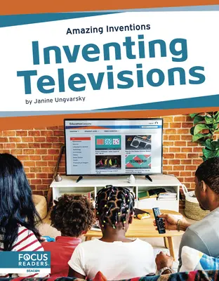 Vynájdenie televízorov - Inventing Televisions