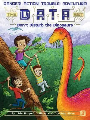 Nerušte dinosaury: Dinosaury: 2. diel - Don't Disturb the Dinosaurs: Volume 2