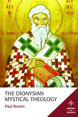 Dionýzova mystická teológia - The Dionysian Mystical Theology