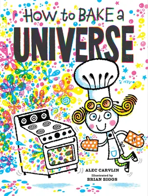 Ako upiecť vesmír - How to Bake a Universe