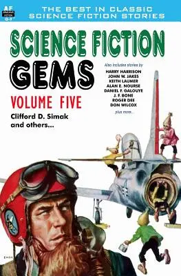 Skvosty science fiction, zväzok piaty: Clifford D. Simak a iní - Science Fiction Gems, Volume Five, Clifford D. Simak and Others