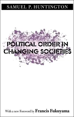 Politický poriadok v meniacich sa spoločnostiach - Political Order in Changing Societies