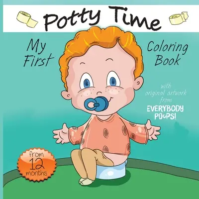 Moja prvá omaľovánka na nočník - My First Potty Time Coloring Book