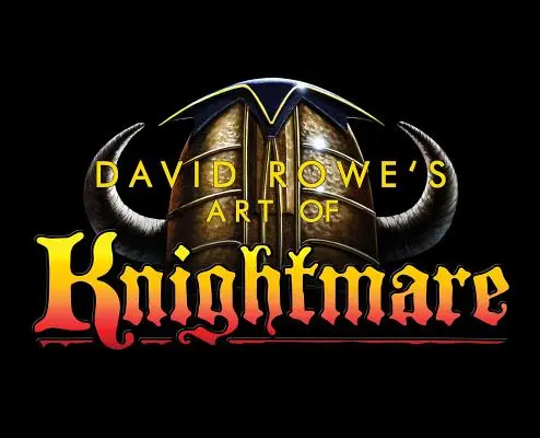 Umenie rytiera Davida Rowa - David Rowe's Art of Knightmare