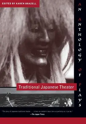 Tradičné japonské divadlo: Antológia divadelných hier - Traditional Japanese Theater: An Anthology of Plays