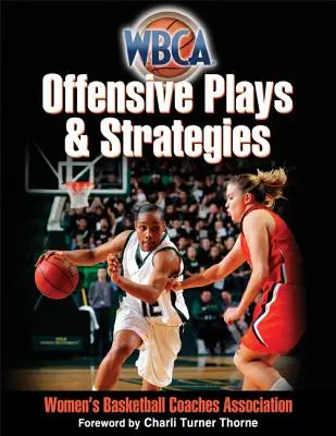 Útočné hry a stratégie WBCA - WBCA Offensive Plays & Strategies