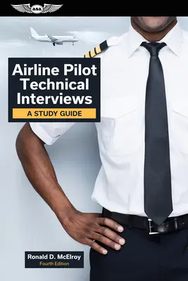 Technické pohovory s pilotmi leteckých spoločností: Sprievodca štúdiom - Airline Pilot Technical Interviews: A Study Guide