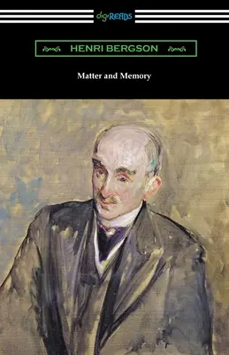 Hmota a pamäť - Matter and Memory