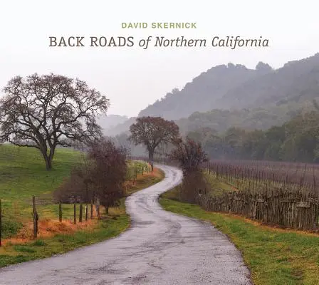 Zadné cesty severnej Kalifornie - Back Roads of Northern California