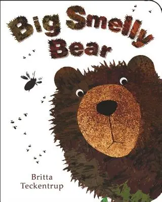 Veľký smradľavý medveď - Big Smelly Bear