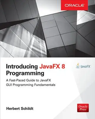 Predstavujeme programovanie v Javafx 8 - Introducing Javafx 8 Programming
