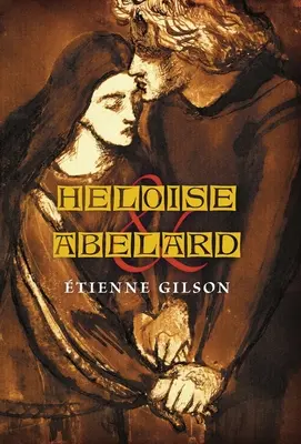 Heloise a Abelard - Heloise and Abelard