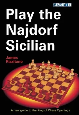 Hrať Najdorfovu sicílsku - Play the Najdorf Sicilian