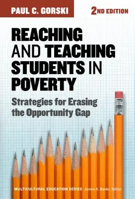 Oslovenie a vyučovanie študentov v chudobe: Stratégie na odstraňovanie rozdielov v príležitostiach - Reaching and Teaching Students in Poverty: Strategies for Erasing the Opportunity Gap