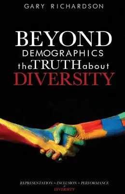 Za hranicami demografie: Pravda o rozmanitosti - Beyond Demographics: the Truth about Diversity