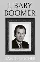 Ja, Baby Boomer - I, Baby Boomer
