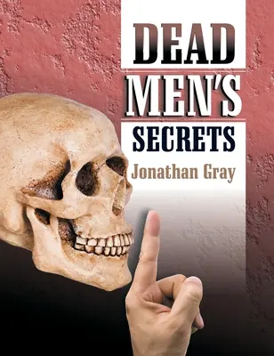 Tajomstvá mŕtvych mužov - Dead Men's Secrets