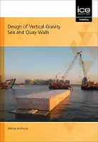 NÁVRH VERTIKÁLNEJ GRAVITÁCIE MORA A NÁBREŽIA - DESIGN OF VERTICAL GRAVITY SEA AND QUAY