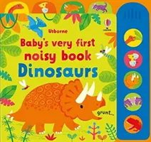 Prvá hlučná kniha pre bábätko Dinosaury - Baby's Very First Noisy Book Dinosaurs