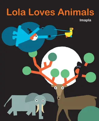 Lola miluje zvieratá - Lola Loves Animals