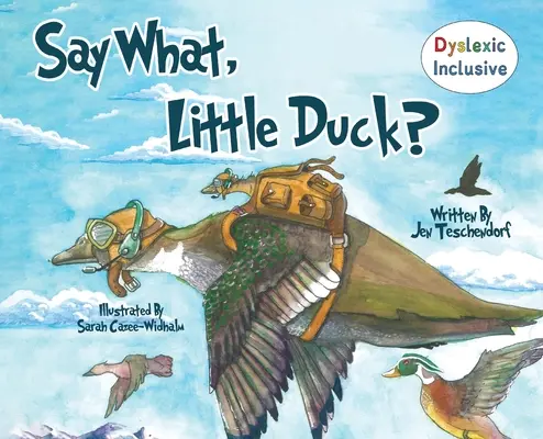 Povedz čo, malá kačička? - Say What, Little Duck?