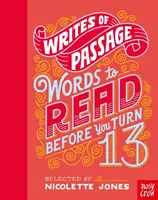Writes of Passage: Slová, ktoré si treba prečítať pred dovŕšením 13. roku života - Writes of Passage: Words To Read Before You Turn 13