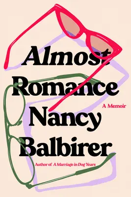 Takmer román: A Memoir: A Memoir - Almost Romance: A Memoir