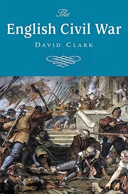 Anglická občianska vojna - The English Civil War
