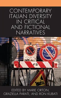 Súčasná talianska rozmanitosť v kritických a beletristických rozprávaniach - Contemporary Italian Diversity in Critical and Fictional Narratives