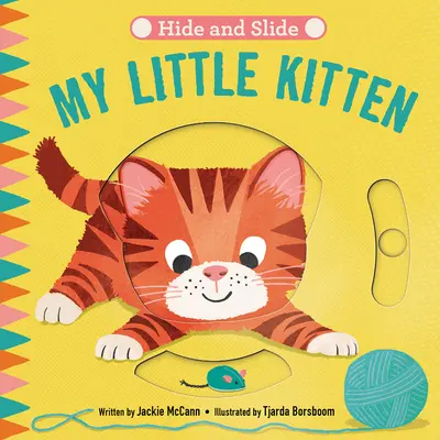 Schovajte sa a kĺžte: Moja malá mačička - Hide & Slide: My Little Kitten