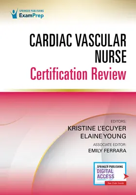 Prehľad certifikácie kardiologických cievnych sestier - Cardiac Vascular Nurse Certification Review