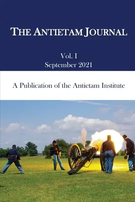 Denník Antietam, zväzok 1 - The Antietam Journal, Volume 1