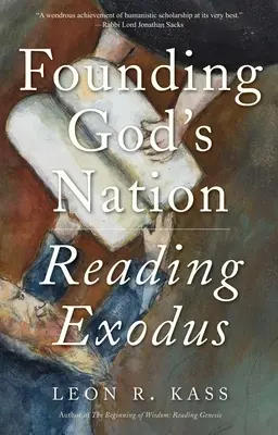 Založenie Božieho národa: Čítanie knihy Exodus - Founding God's Nation: Reading Exodus