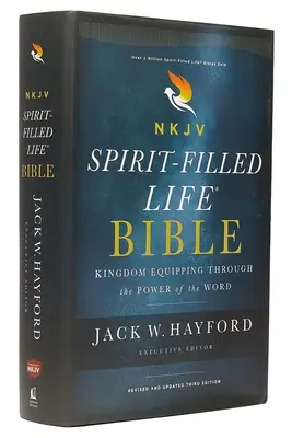 NKJV, Biblia života naplneného duchom, tretie vydanie, tvrdá väzba, edícia s červeným písmom, pohodlná tlač: - NKJV, Spirit-Filled Life Bible, Third Edition, Hardcover, Red Letter Edition, Comfort Print: Kingdom Equipping Through the Power of the Word