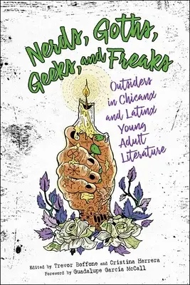 Šprti, gotici, čudáci a čudáčky: Outsideri v literatúre pre mládež z radov Chicanx a Latinx - Nerds, Goths, Geeks, and Freaks: Outsiders in Chicanx and Latinx Young Adult Literature