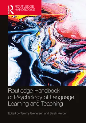 Routledge Handbook of the Psychology of Language Learning and Teaching - The Routledge Handbook of the Psychology of Language Learning and Teaching