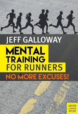 Mentálny tréning pre bežcov: Už žiadne výhovorky! - Mental Training for Runners: No More Excuses!