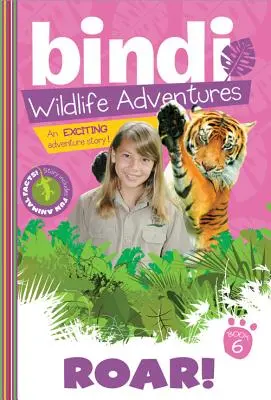 Ryk! Dobrodružstvo Bindi Irwinovej - Roar!: A Bindi Irwin Adventure