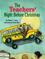 Noc učiteľov pred Vianocami - The Teachers' Night Before Christmas